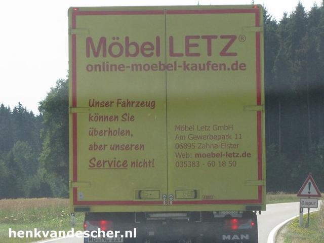 Mobel Letz :: Uner fahrzeuf konnen sie uberholen aber unseren service nicht